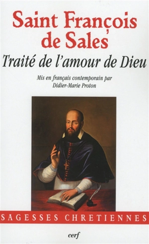 Traité de l'amour de Dieu - François de Sales