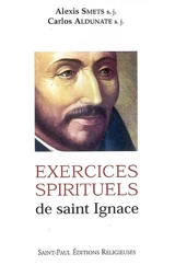 Les exercices spirituels de saint Ignace - Ignace de Loyola