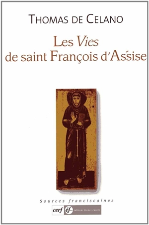 Les vies de saint François d'Assise - Thomas de Celano