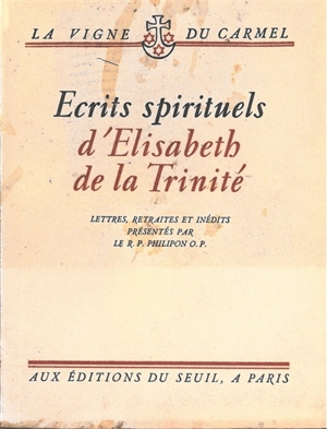 Ecrits spirituels - Elisabeth de la Trinité