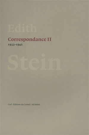 Correspondance. Vol. 2. 1933-1942 - Edith Stein