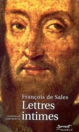 Lettres intimes : amitié et direction spirituelle - François de Sales