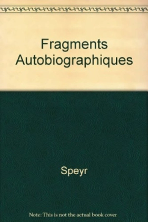 Fragments autobiographiques - Adrienne von Speyr