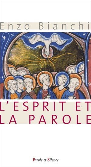 L'esprit et la parole - Enzo Bianchi