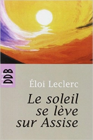 Le soleil se lève sur Assise - Eloi Leclerc