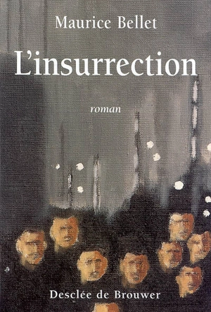 L'insurrection - Maurice Bellet