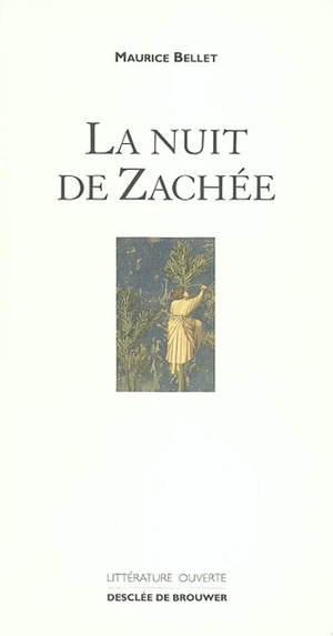 La nuit de Zachée - Maurice Bellet