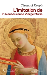 L'imitation de la bienheureuse Vierge Marie - Thomas a Kempis