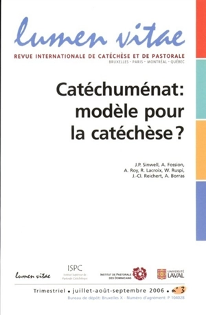 Lumen vitae, n° 3 (2006). Catéchuménat, modèle pour la catéchèse ?