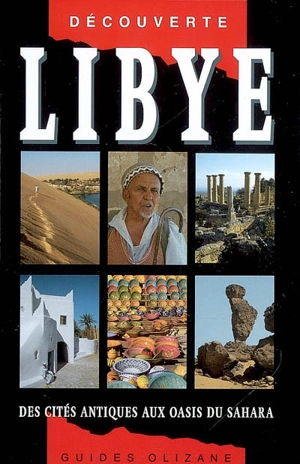 Libye : des cités antiques aux oasis du Sahara - Pierre Pinta
