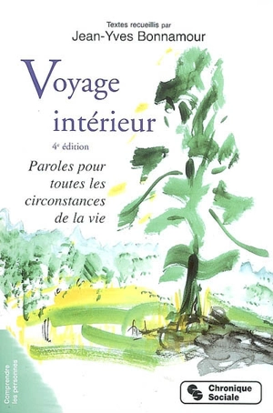 Voyage intérieur : paroles pour toutes les circonstances de la vie