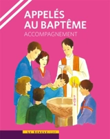 Appelés au baptême : livret d'accompagnement