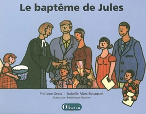 Le baptême de Jules - Philippe Gross