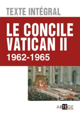 Vatican II - Concile du Vatican (02 ; 1962 / 1965)