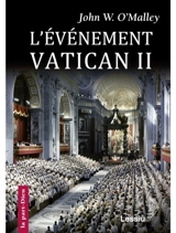 L'événement Vatican II - John W. O'Malley