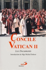 Concile Vatican II : les documents - Concile du Vatican (02 ; 1962 / 1965)