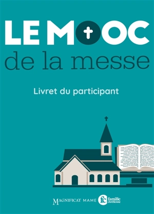 Le MOOC de la messe : livret du participant