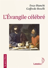 L'Evangile célébré - Enzo Bianchi