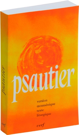 Le psautier : version oecuménique, texte liturgique : 130e mille