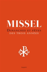 Missel : dimanches et fêtes de trois années : nouvelle traduction liturgique