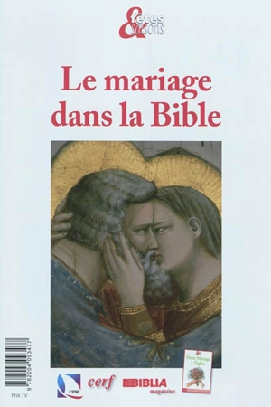 Le mariage dans la Bible - Marc Rastoin