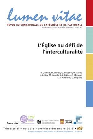 Lumen vitae, n° 4 (2015). L'Eglise au défi de l'interculturalité