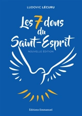 Les sept dons du Saint-Esprit - Ludovic Lécuru