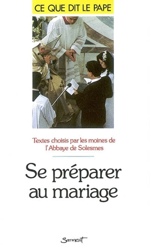 Se préparer au mariage - Jean-Paul 2