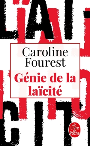 Génie de la laïcité - Caroline Fourest