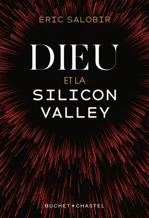 Dieu et la Silicon Valley - Eric Salobir