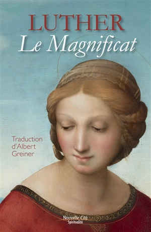 Le Magnificat - Martin Luther