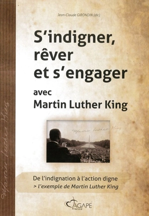 S'indigner, rêver et s'engager avec Martin Luther King