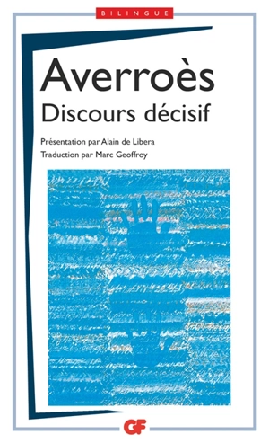 Le livre du discours décisif - Averroès