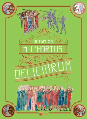 Initiation à l'Hortus deliciarum - Marie-Thérèse Fischer