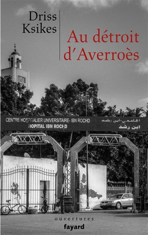 Au détroit d'Averroès - Driss Ksikes