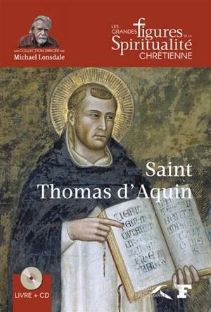 Saint Thomas d'Aquin : 1224-1274 - Edouard Divry
