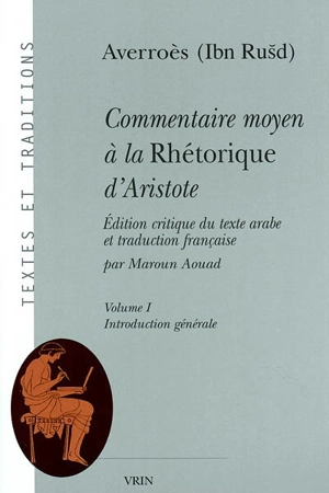 Commentaire moyen à la Rhétorique d'Aristote - Averroès