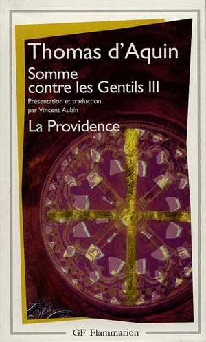 Somme contre les gentils. Vol. 3. La Providence - Thomas d'Aquin