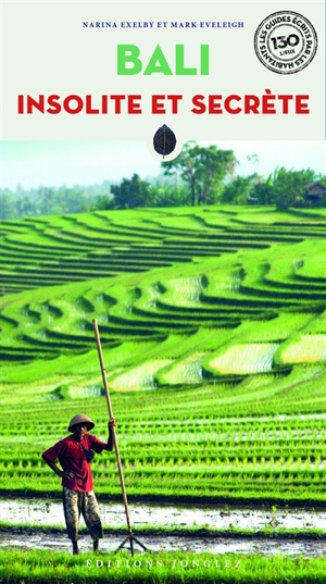 Bali insolite et secrète - Narina Exelby