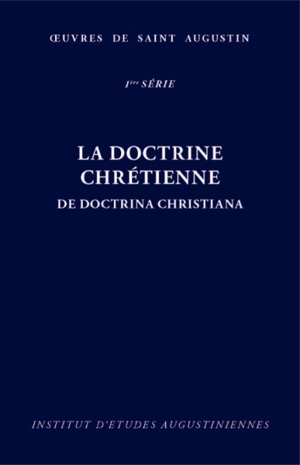 La doctrine chrétienne - Augustin