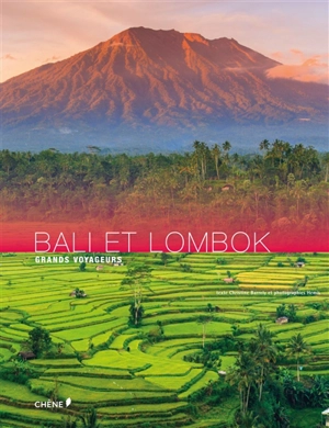 Bali et Lombok - Christine Barelly