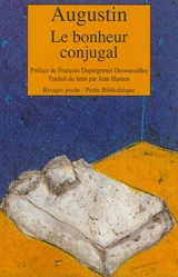 Le bonheur conjugal - Augustin