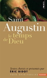 Saint Augustin : le temps de Dieu - Augustin