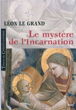 Le mystère de l'Incarnation - Léon 1
