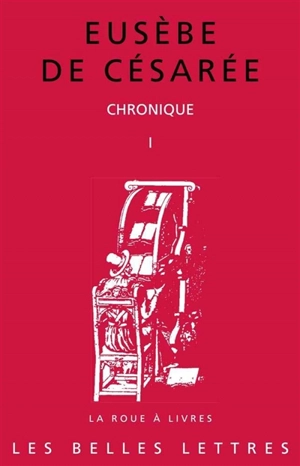 Chronique. Vol. 1 - Eusèbe de Césarée