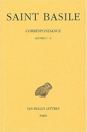 Correspondance. Vol. 1. Lettres I-C - Basile de Césarée