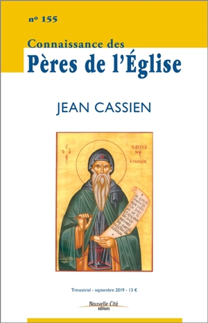 Connaissance des Pères de l'Eglise, n° 155. Jean Cassien