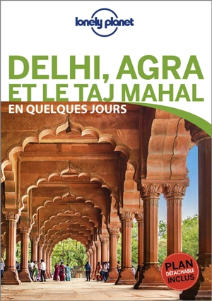 Delhi, Agra et le Taj Mahal en quelques jours - Daniel McCrohan