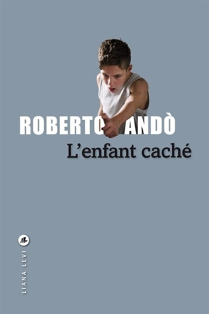 L'enfant caché - Roberto Ando