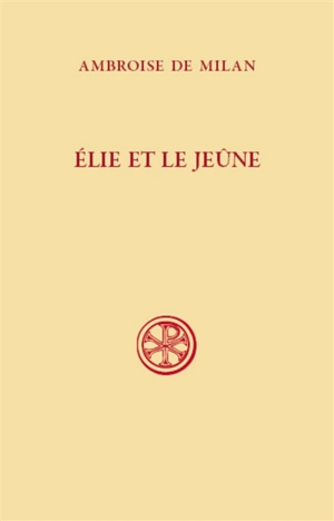 Elie et le jeûne : texte - Ambroise